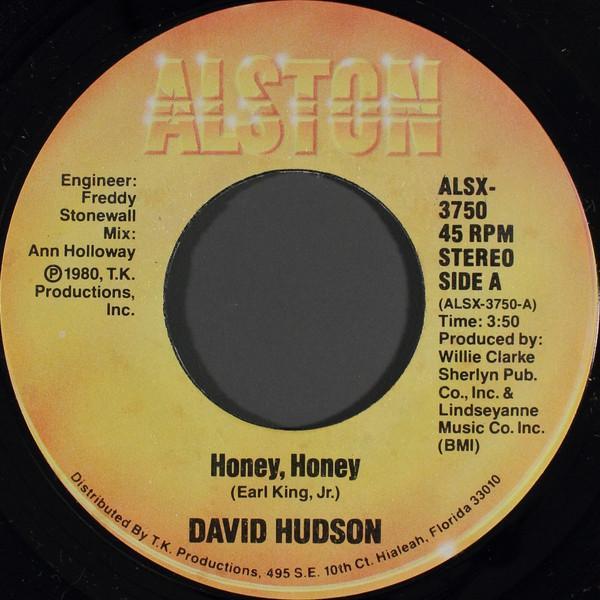 David Hudson (2) - Honey, Honey / Come On Back Baby