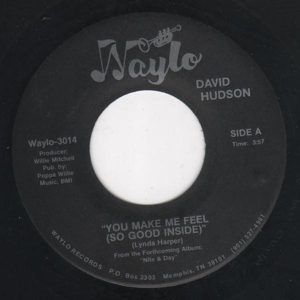 David Hudson (2) - You Make Me Feel (So Good Inside)