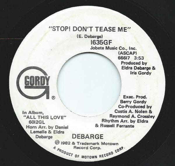 DeBarge - Stop! Don't Tease Me