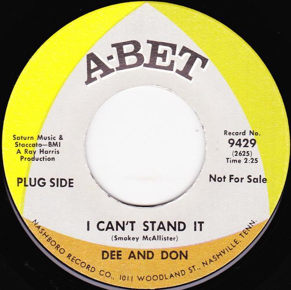 Dee And Don - I Can’t Stand It / How Much It Hurts Me