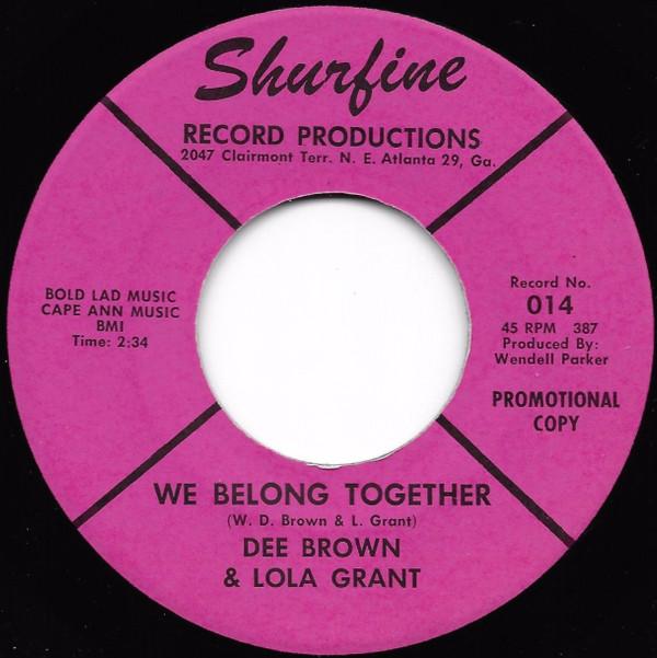 Dee Brown & Lola Grant - We Belong Together / You Need Loving