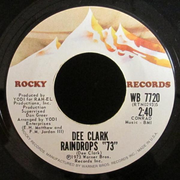 Dee Clark - Raindrops '73 / Happy Man