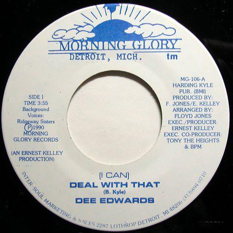 Dee Edwards - (I Can) Deal With That