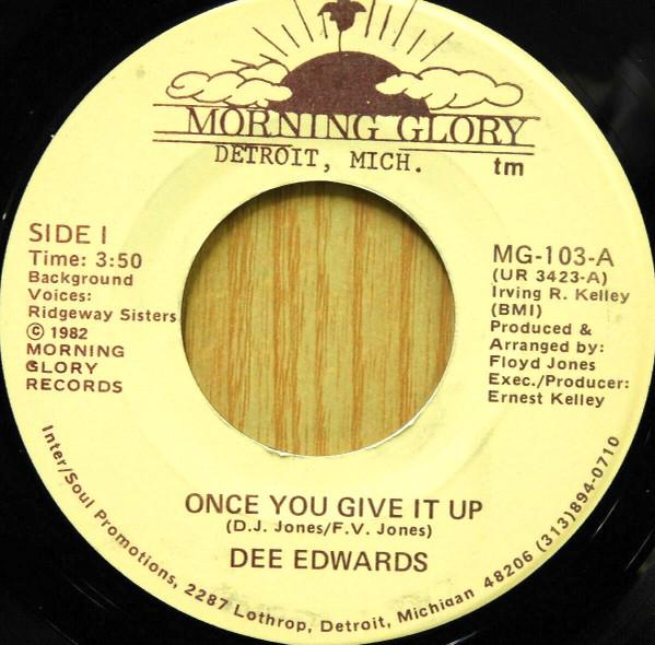 Dee Edwards - Once You Give It Up