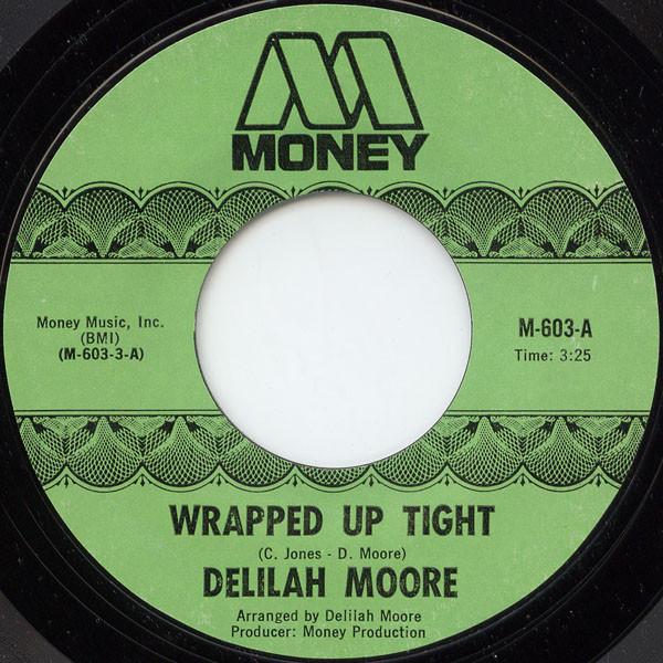 Delilah Moore - Wrapped Up Tight / Ooh-Wee Baby