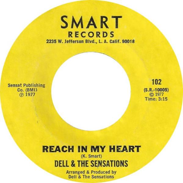 Dell & The Sensations - Reach In My Heart