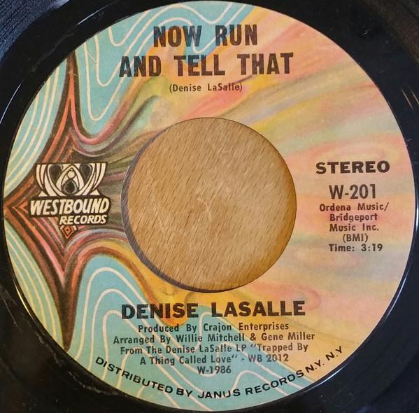 Denise LaSalle - Now Run And Tell That