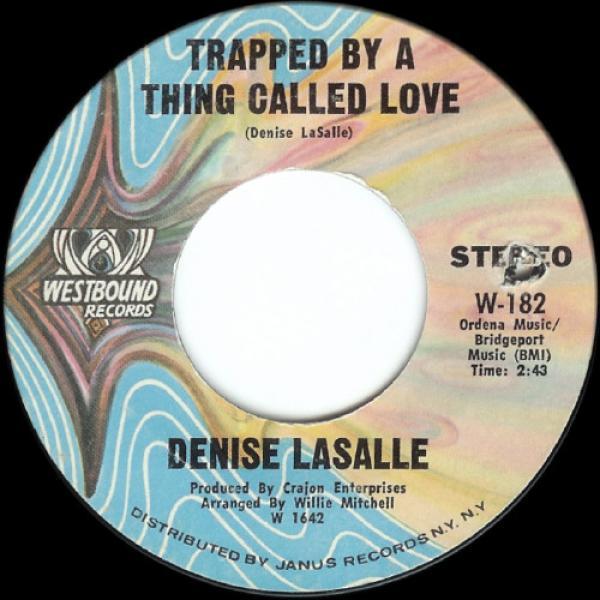 Denise LaSalle - Trapped By A Thing Called Love / Keep It Coming