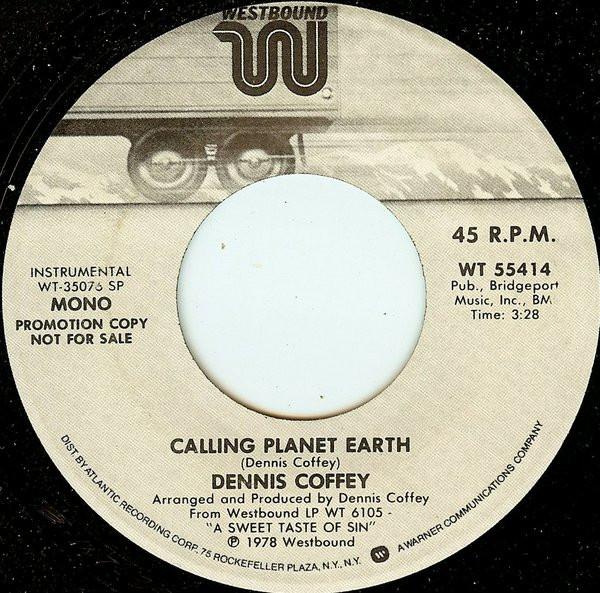 Dennis Coffey - Calling Planet Earth
