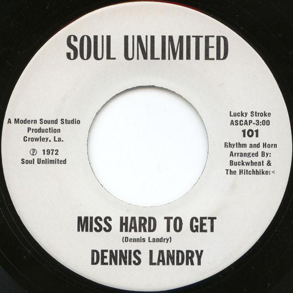 Dennis Landry - Miss Hard To Get / M' M' M' M' Good