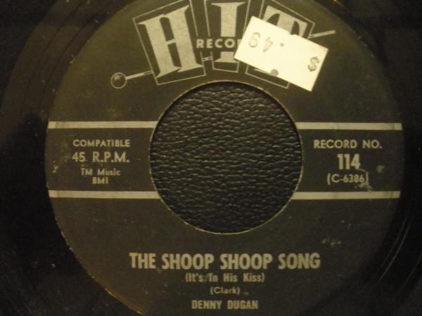 Denny Dugan, Connie Dee - The Shoop Shoop Song (It's In His Kiss) / That's The Way Boys Are