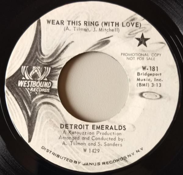 Detroit Emeralds - Wear This Ring (With Love) / I Bet You Get The One (Who Loves You)