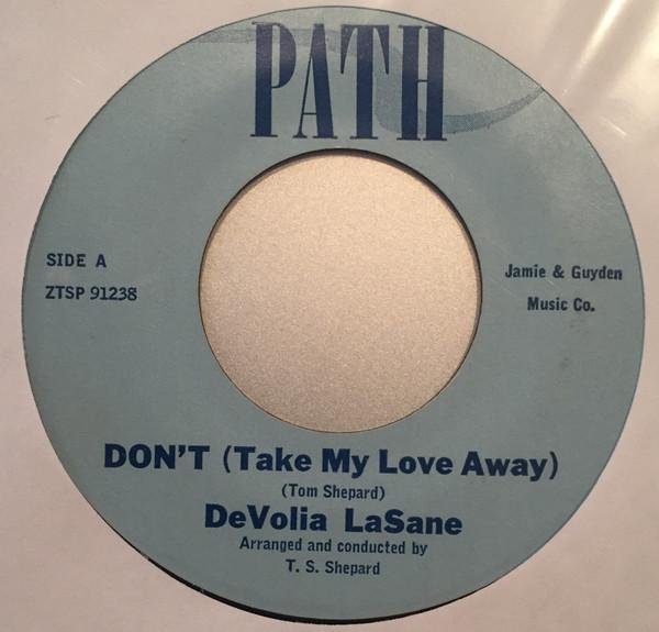 Devolia Lasane - Don't (Take My Love Away) / Flyin' High