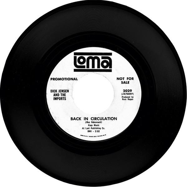 Dick Jensen And The Imports - Back In Circulation / Uncle John's Good Time Band