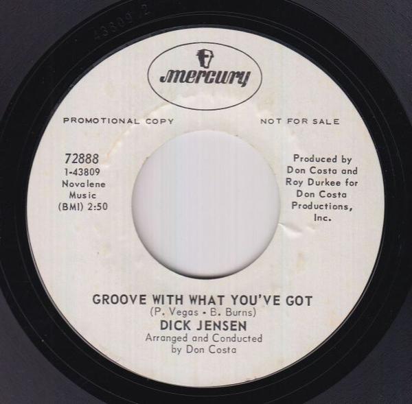 Dick Jensen - Girl Don't Come / Groove With What You've Got