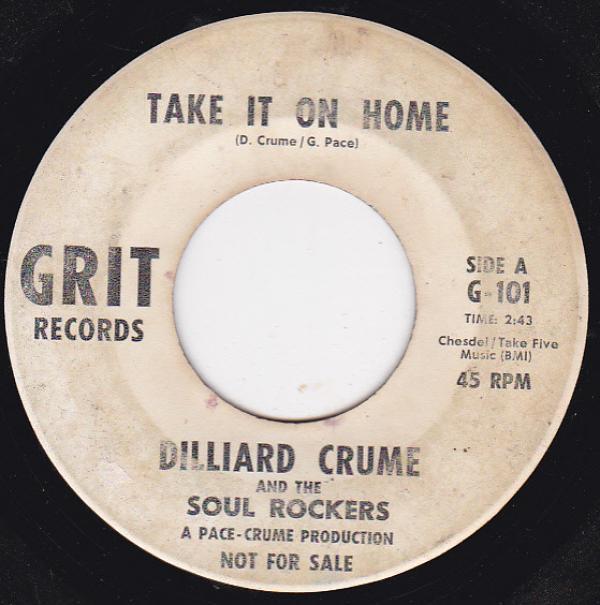 Dillard Crume & The Soul Rockers - Take It On Home