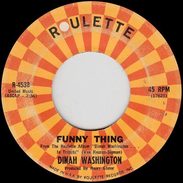 Dinah Washington - Funny Thing / Call me Irresponsible