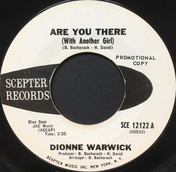 Dionne Warwick - Are You There (With Another Girl) / If I Ever Make You Cry