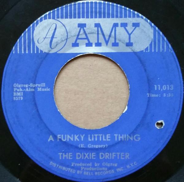 Dixie Drifter - A Funky Little Thing