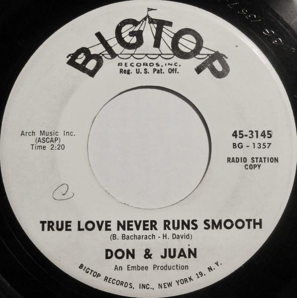 Don & Juan - True Love Never Runs Smooth / Is It All Right If I Love You?