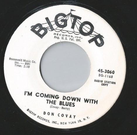 Don Covay - I'm Coming Down With The Blues / Hey There