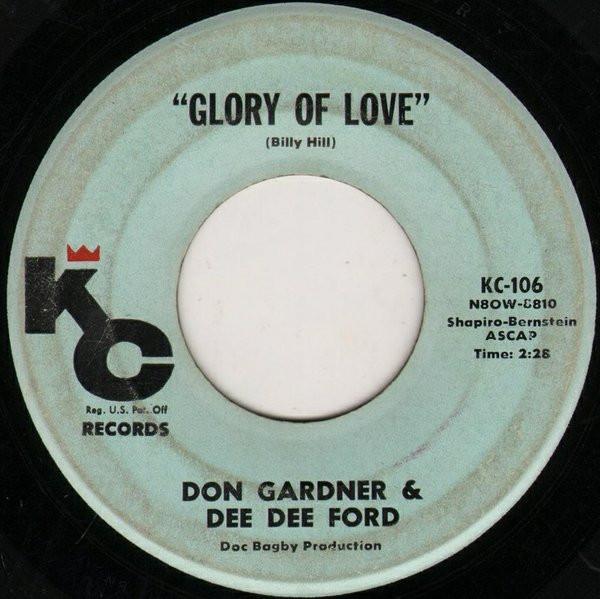 Don Gardner, Dee Dee Ford - Glory Of Love / Deed I Do