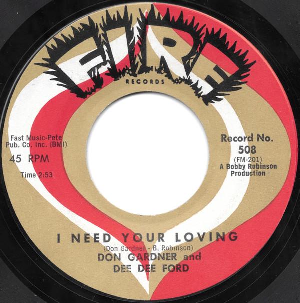 Don Gardner, Dee Dee Ford - I Need Your Loving / Tell Me