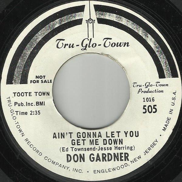 Don Gardner - Ain't Gonna Let You Get Me Down