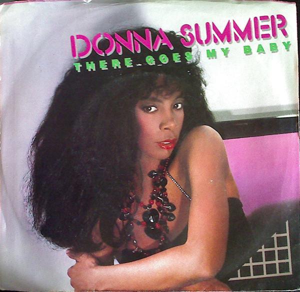 Donna Summer - There Goes My Baby
