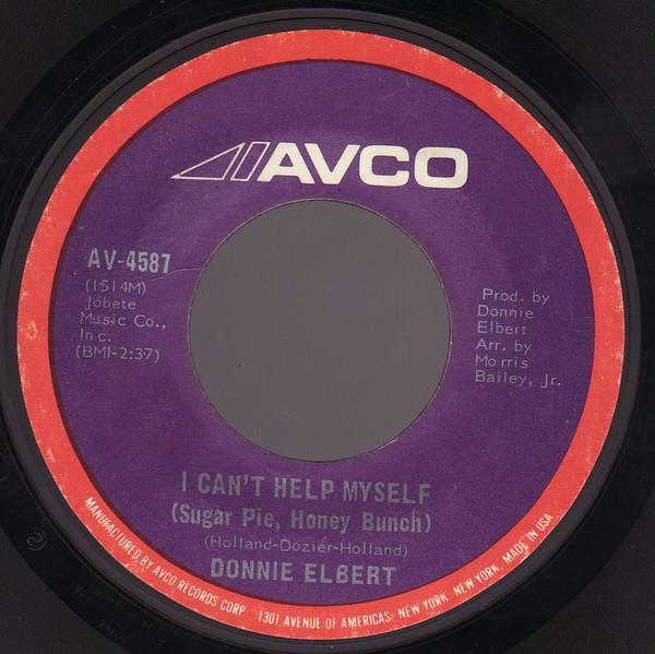 Donnie Elbert - I Can't Help Myself / Love Is Here And Now You're Gone