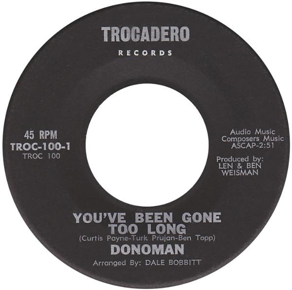 Donoman - You've Been Gone Too Long / I'm The One