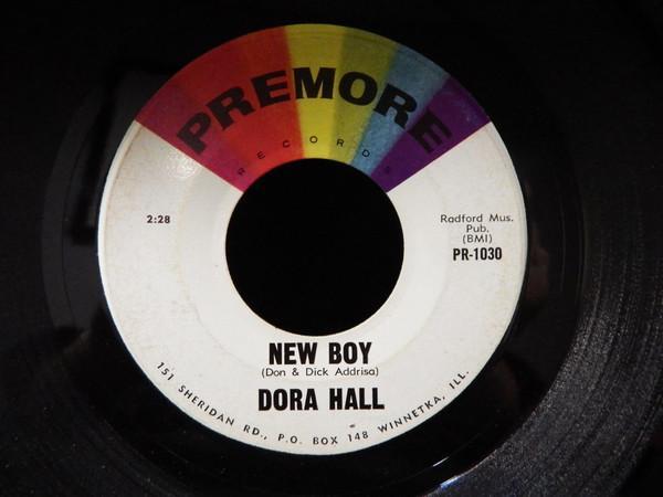 Dora Hall - New Boy / Let Me Tell You Baby