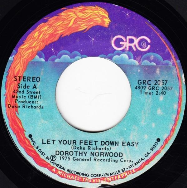 Dorothy Norwood - Let Your Feet Down Easy