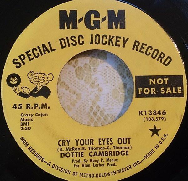 Dottie Cambridge - Cry Your Eyes Out