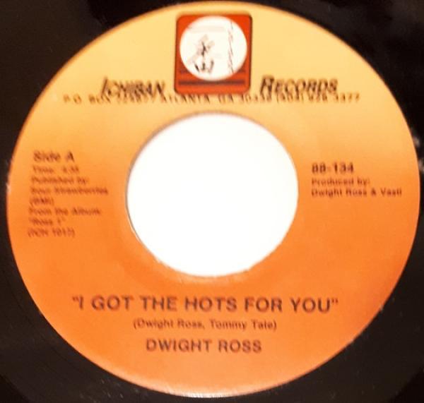 Dwight Ross - I Got The Hots For You