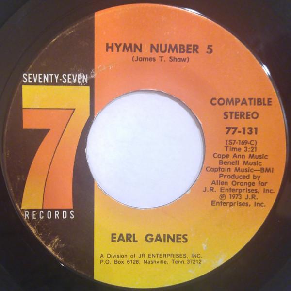 Earl Gaines - Hymn Number 5 / If You Want What I Got