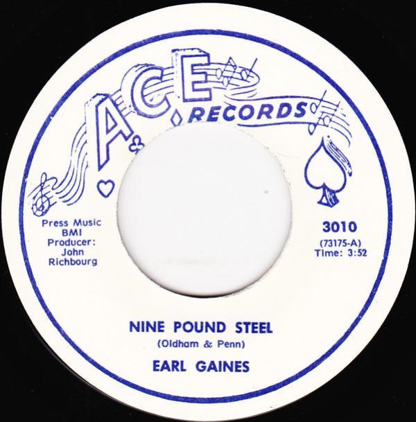 Earl Gaines - Nine Pound Steel
