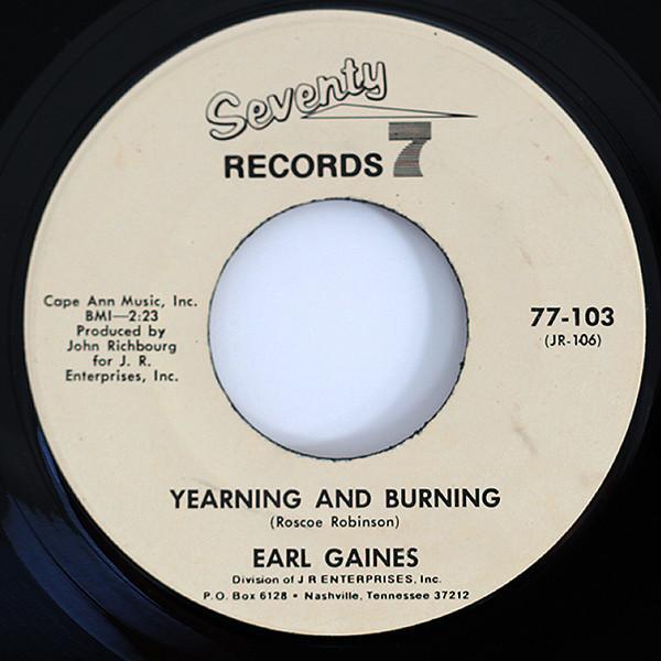 Earl Gaines - Yearning And Burning / Lovin' Her Was Easier