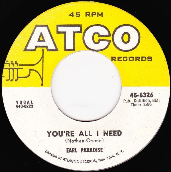 Earl Paradise - You're All I Need / Don't Pass Me By