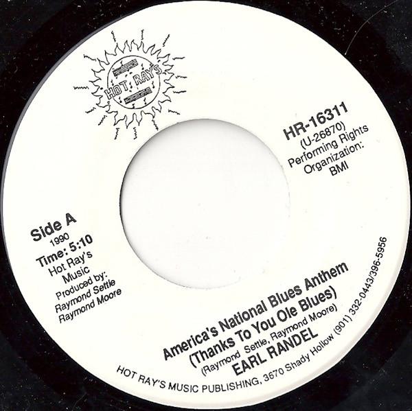 Earl Randle - America's National Blues Anthem (Thanks To You Ole Blues)
