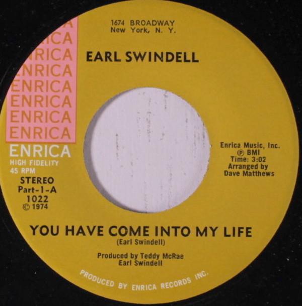 Earl Swindell - You Have Come Into My Life