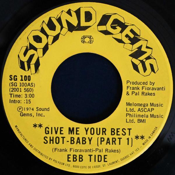 Ebb Tide - Give Me Your Best Shot - Baby