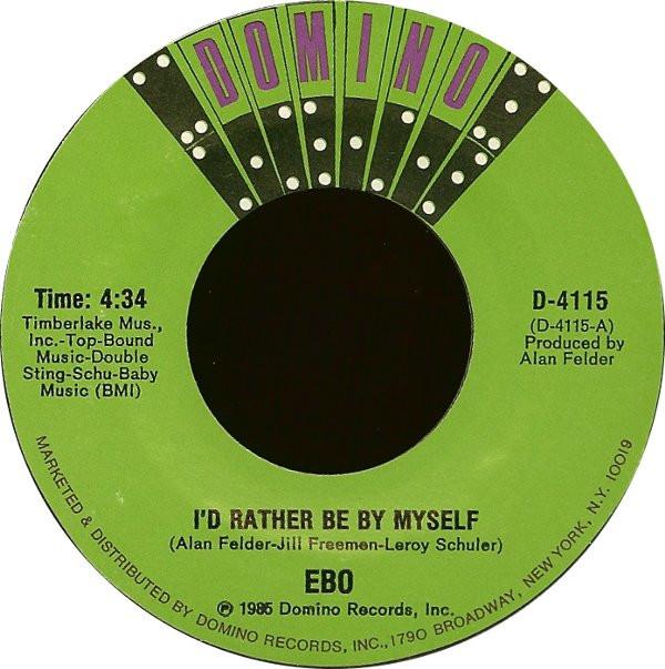 Ebo (2) - I'd Rather Be By Myself