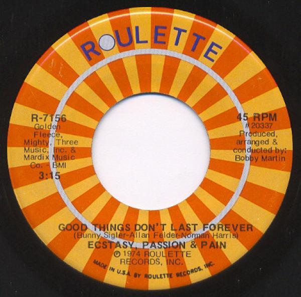 Ecstasy, Passion & Pain - Good Things Don't Last Forever / Born To Lose You