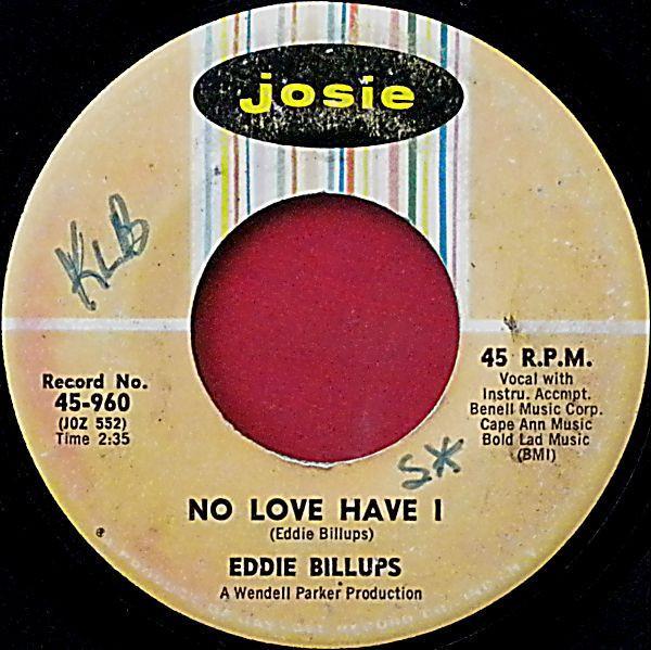 Eddie Billups - No Love Have I