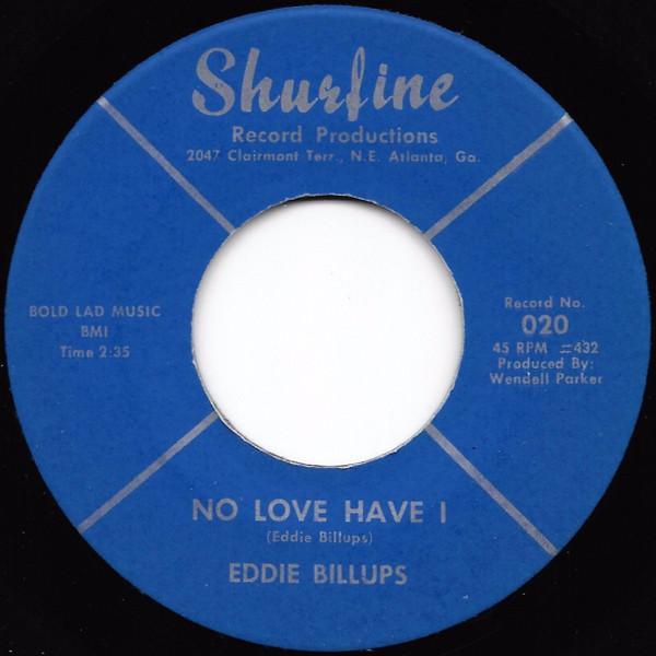 Eddie Billups - No Love Have I
