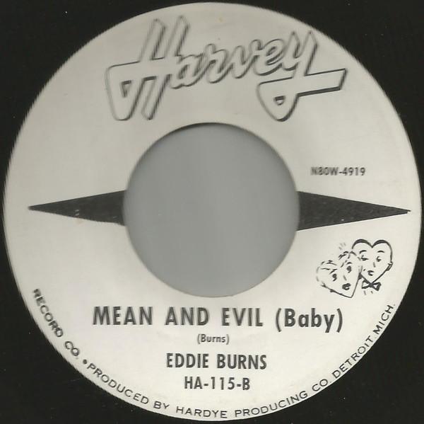 Eddie Burns - The Thing To Do / Mean And Evil (Baby)
