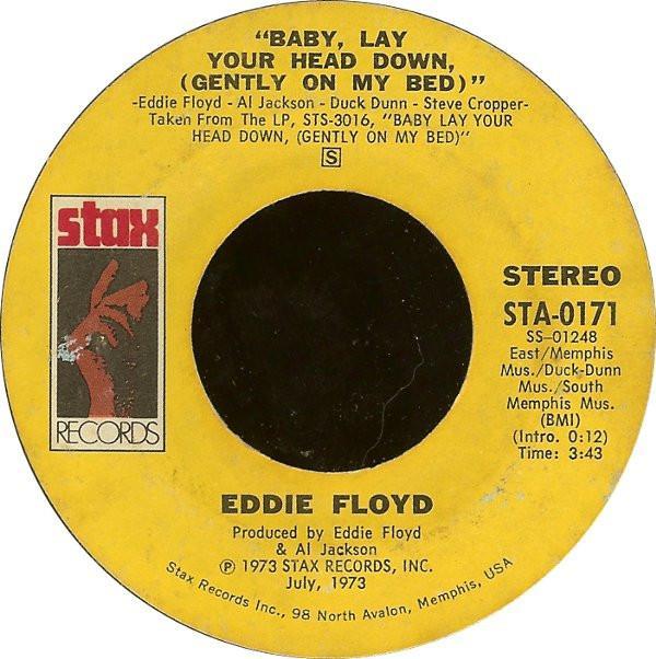 Eddie Floyd - Baby, Lay Your Head Down, (Gently On My Bed) / Check Me Out