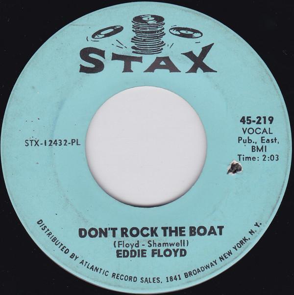 Eddie Floyd - Don't Rock The Boat / This House