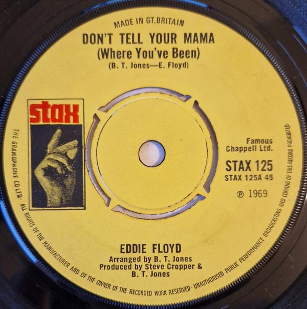 Eddie Floyd - Don't Tell Your Mama (Where You've Been)